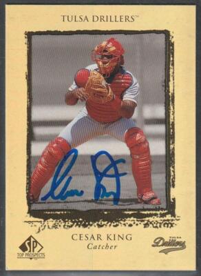 311, Original Autograph, Cesar King (6); Tulsa Drillers, 1999 Upper Deck SP #65