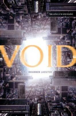 Void: Hex; Shadows; Ghosts - Paperback By Lassiter, Rhiannon - GOOD