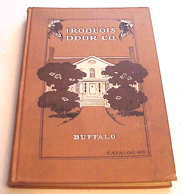 IROQUOIS DOOR CO. BUFFALO NY 1915 CATALOG NO. 415 DOORS MOULDINGS