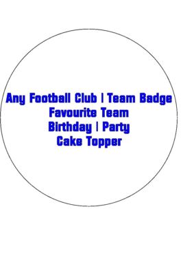 Dein Lieblings Fußball Mannschaft Abzeichen | Team Logo essbar Geburtstag Tortenaufleger 
