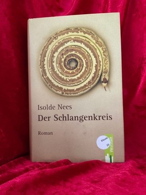 Der Schlangenkreis. Nees, Isolde: