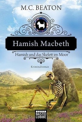 Hamish Macbeth 03 und das Skelett im Moor von M. C. Beaton  Zustand Gut 