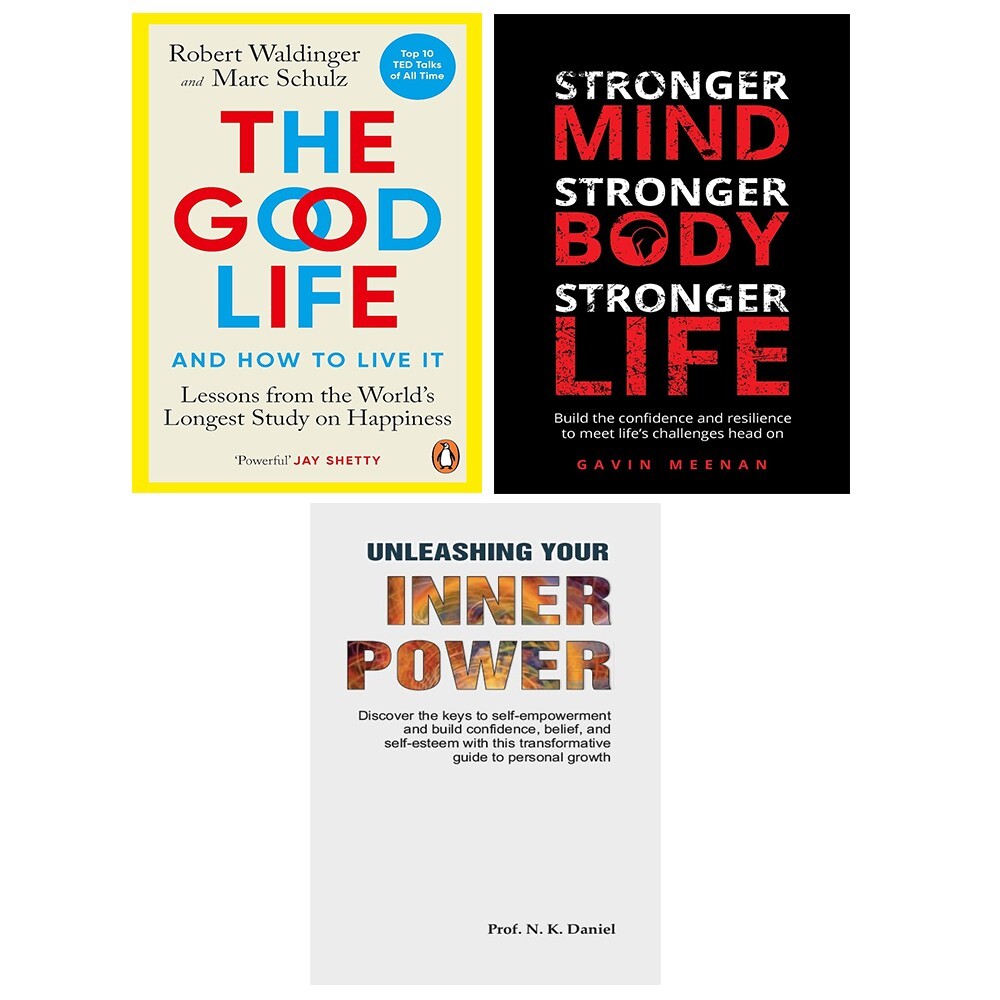 Good Life, Unleashing Your Inner Power, Stronger Mind Stronger Body Life 3 Books