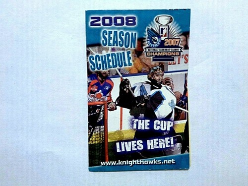 2008 Rochester Knighthawks LaCrosse Schedule EBay