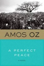 A Perfect Peace - Paperback By Oz, Amos - GOOD