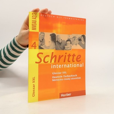 Schritte international 4 : Glossar XXL : Deutsch-Tschechisch, Německo-český...