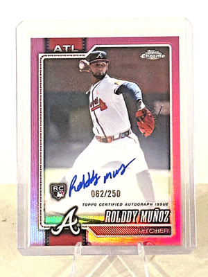 2026 Topps chrome Rolddy Munoz /250 auto