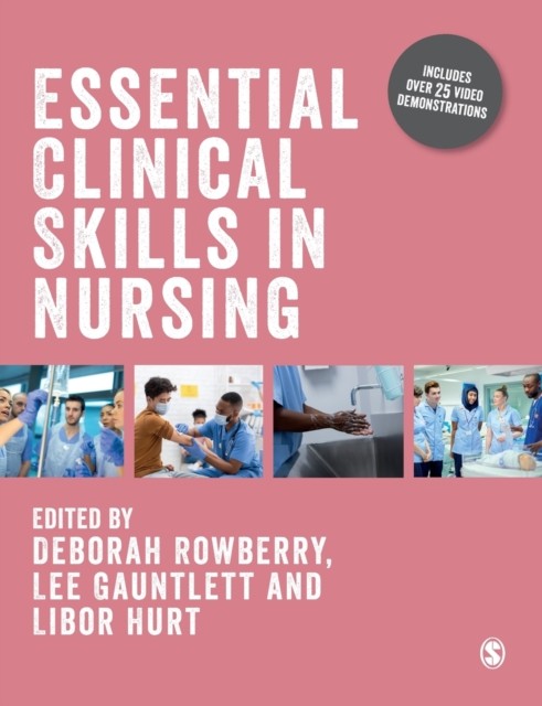 Essential Clinical Skills in Nursing by B01 (Paperback Book)