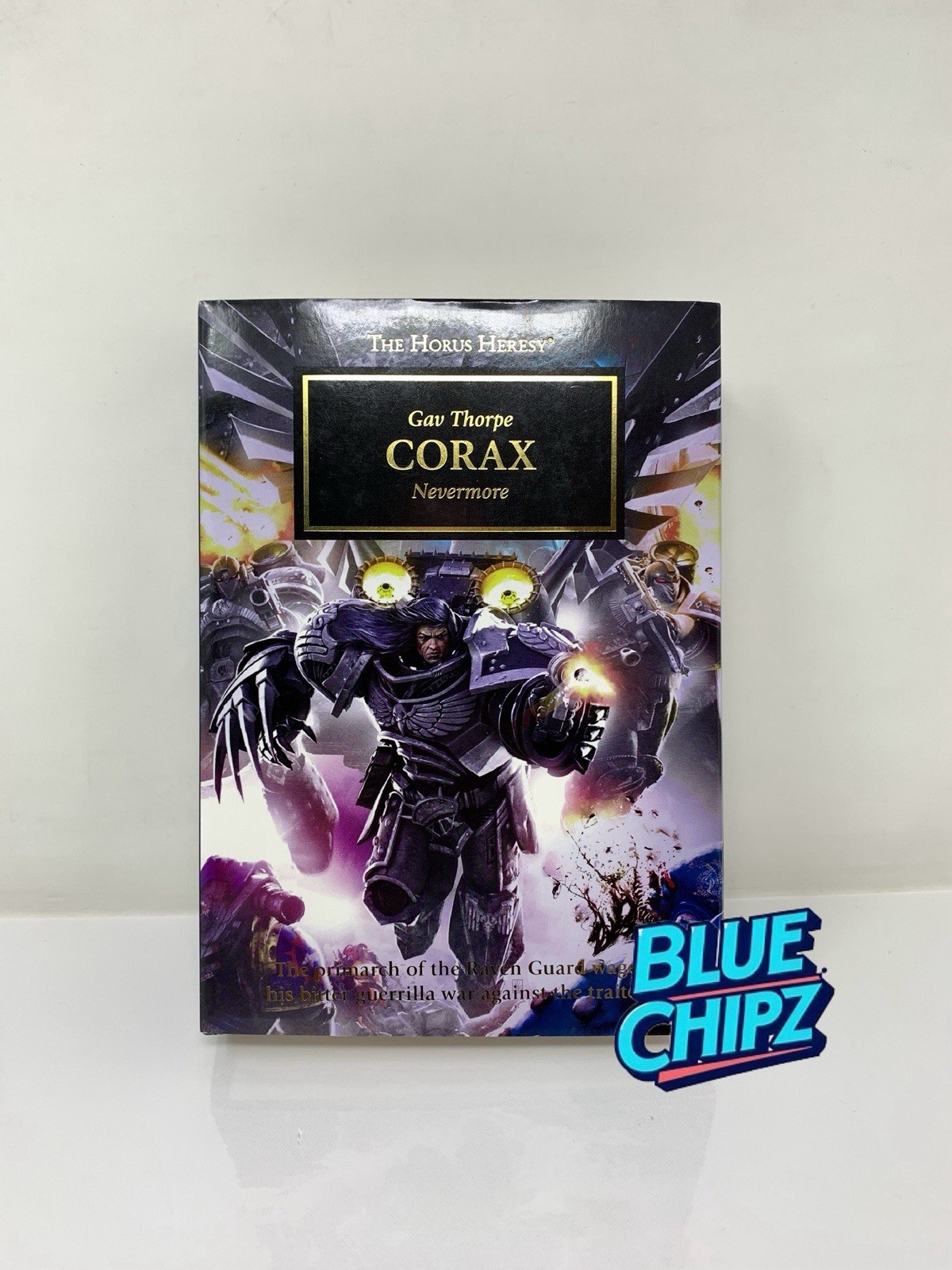 Corax Nevermore (Horus Heresy), Hard Cover Book #40 1st Print Collector Edition.