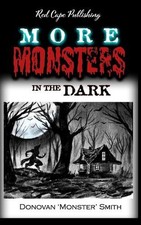 More Monsters in the Dark by Donovan 'Monster' Smith Paperback Book