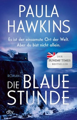 Die blaue Stunde | Paula Hawkins | deutsch | The Blue Hour