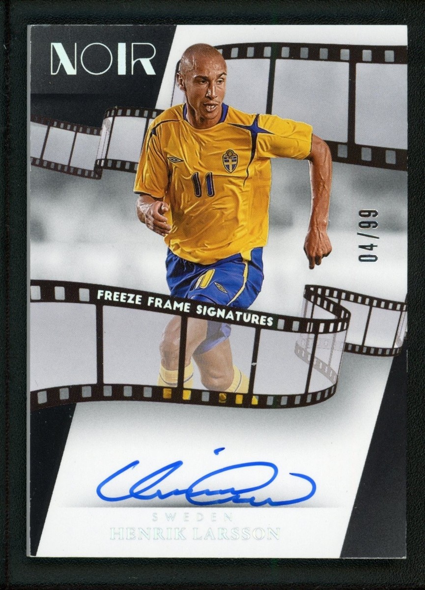 2024-25 HENRIK LARSSON 04/99 AUTO PANINI NOIR FIFA FREEZE FRAME