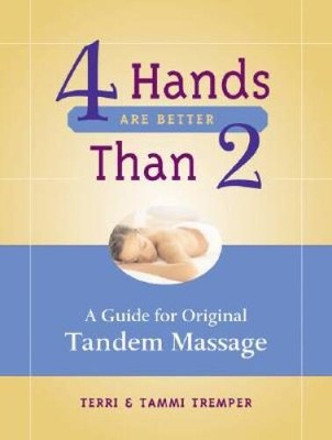 4 Hands Are Better Than 2: A Guide for Original Tandem Massage - GOOD