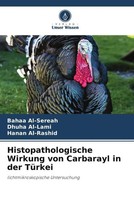 Bahaa Al-Sereah (U. A.) | Histopathologische Wirkung Von Carbarayl In Der TüRkei