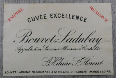 Cuvee Excellence Empire Reserve Bouvet Ladubay Vintage Label Winery Breweriana