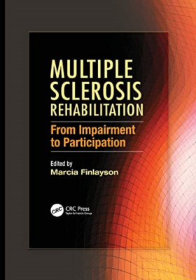 Multiple SclerosisRehabilitation: FromImpairment to Par - Paperback NEW Finlayso