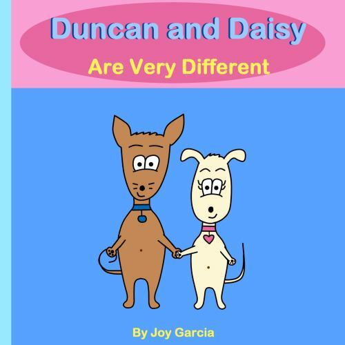 Duncan and Daisy Are Very Different by Joy Garcia (2020, Hardcover)