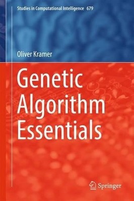 Genetic Algorithm Essentials - 9783319521558