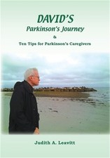DAVID'S Parkinson's Journey: Ten Tips for Parkinson's Caregivers (Paperback or S