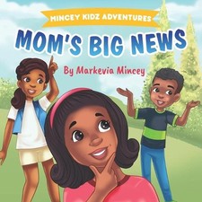 Mom's Big News by Jeremy Mincey (English) Paperback Book