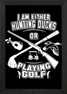 Duck Hunting And Golf Gift Framed Wall Art Poster Canvas Print Picture