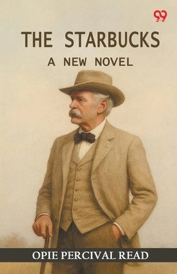 Opie Percival Read | The Starbucks A New Novel | Taschenbuch | Englisch (2025)