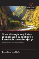 Stan Ekologiczny I Stan Jako¿Ci WóD W Rzekach I Kana¿Ach Nawadniaj¿Cych Shah