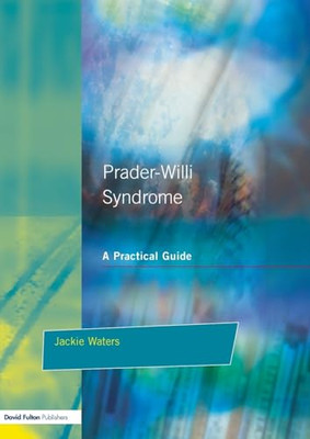 Prader-Willi Syndrome: A practical guide Jackie Waters New Book 9781853466144