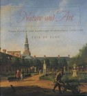 Nature and Art: Dutch Garden and Landscape Architecture 1650-1740 by Erik de Jong (Hardback, 2001)