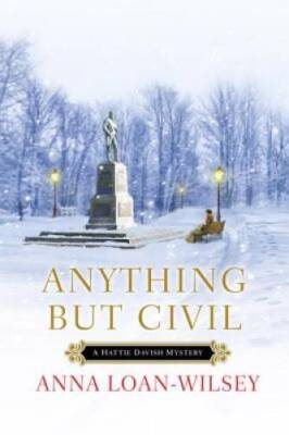 Anything But Civil (Hattie Davish Mysteries) (A Hattie Davish Mystery) - GOOD