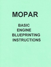 Mopar Basic Engine Blueprinting Instructions 1960-1974 Plymouth Dodge Chrysler Mopar Basic Engine Blueprinting Instructions 1960-1974 Plymouth Dodge Chrysler