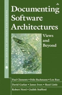 Documenting Software Architectures : Views and Beyond Hardcover