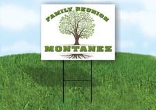 MONTANEZ FAMILY REUNION GR TREE 18 in x24 in Yard Sign Road Sign with Stand