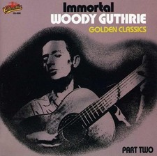 Woody Guthrie Classics Part 2 Cd Woody Guthrie Classics Part 2 Cd