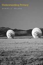 Understanding Privacy by Daniel Solove
