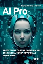 Bonaventura Di  AI pro. Progettare, creare e comunicare  (Paperback) (UK IMPORT)