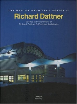 RICHARD DATTNER ARCHITECT: SELECTED AND CURRENT By Richard Dattner & Partners