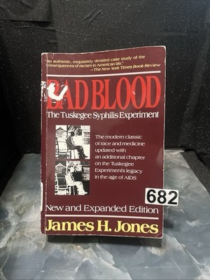 Bad Blood: The Tuskegee Syphilis Experiment by James H. Jones (Softcover)