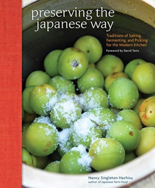 Preserving the Japanese Way by Nancy Singleton Hachisu PAPERBACK 9781524894764