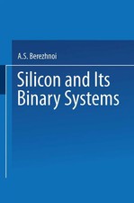 A. Bereshnoi | / Kremnii I Ego Binarnye Sistemy / Silicon and its Binary Systems