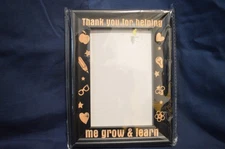 Thank you for helping me grow and learn 5x7 picture frame