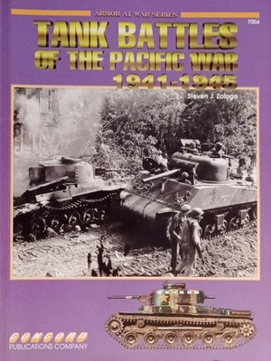 Steven J. Zaloga - Panzerschlachten des Pazifikkriegs 1941 - 1945 - Aufl. 1995
