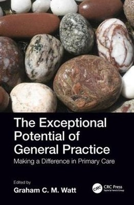The Exceptional Potential of General Practice: Making a Difference in Primary Ca