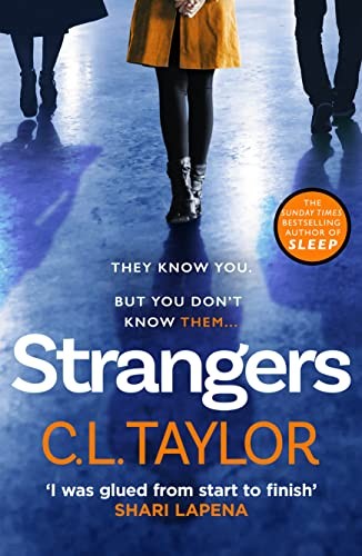 Strangers: From the author of Sunday Times bestsellers and psych
