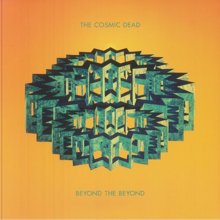 COSMIC DEAD, The - Beyond The Beyond - Vinyl (LP)