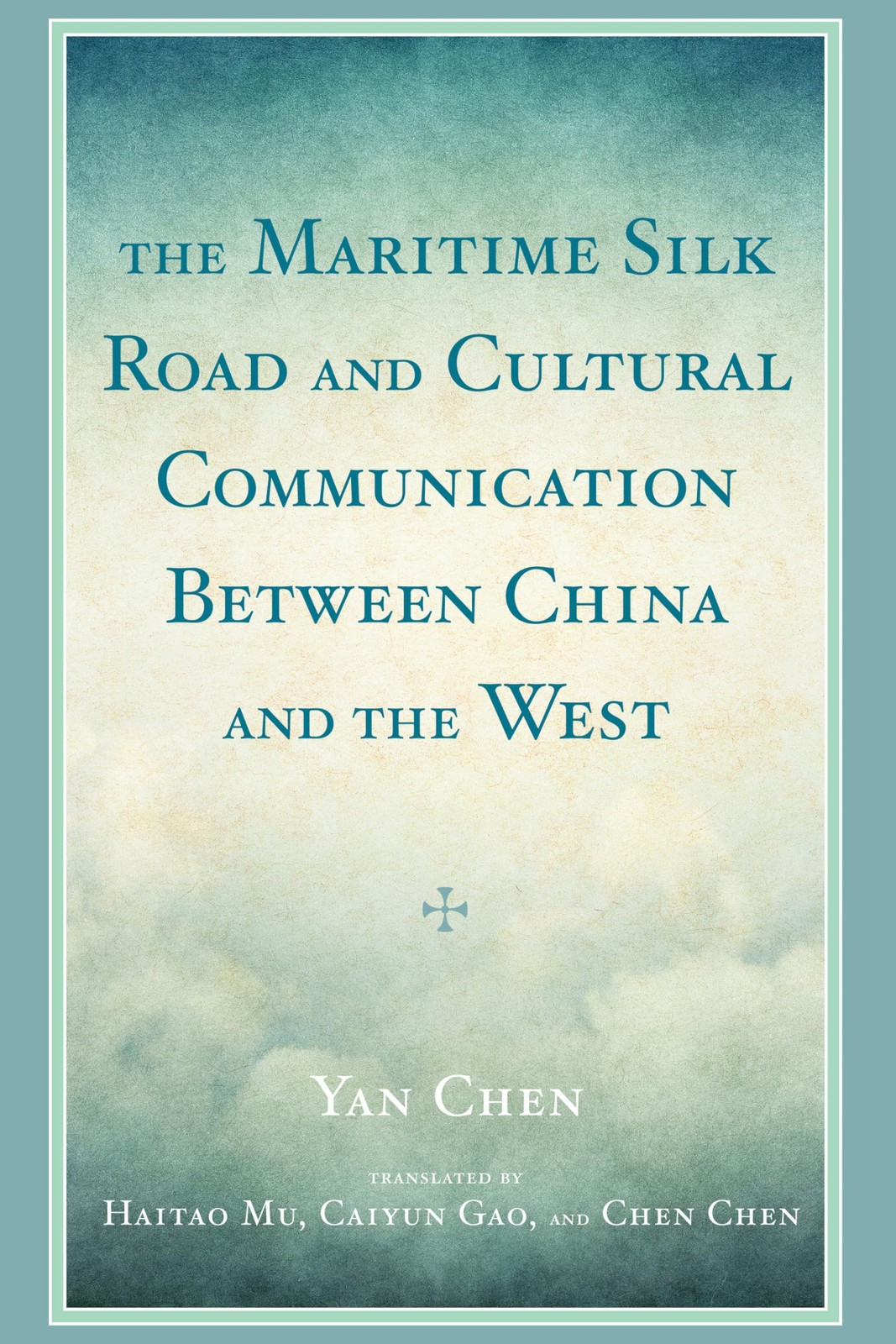 The Maritime Silk Road and Cultural Communication between China