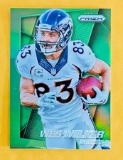 2014 Panini Prizm Wes Welker GREEN Prizm Card #45, Broncos!
