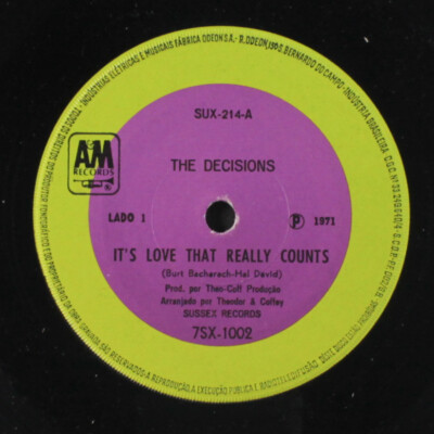 英7” Decisions Its Love That Really Counts (In The Long Run) AMS844 A&amp;M Records /00080 The Decisions – It's Love That Really Counts / I Can't Forget