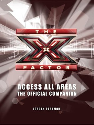 The X Factor: Access All Areas by Paramor, Jordan 0755316908 FREE Shipping