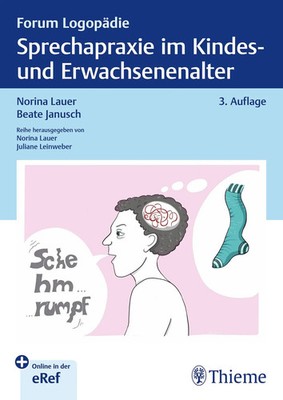 Sprechapraxie im Kindes- und Erwachsenenalter | Norina Lauer (u. a.) | Deutsch